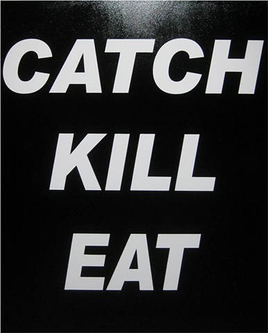 CATCH KILL EAT MAX HELLER X ART
