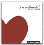 I'm Sentimental (exhibition catalog with essay by Lauren Berlant)