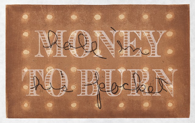 Moku hanga woodblock print by Annie Bissett about money cliches money to burn a hole in his pocket