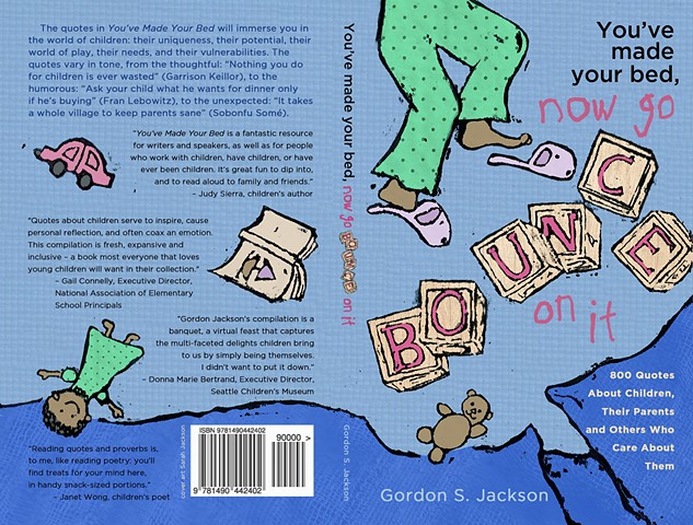 "You've Made Your Bed, Now Go Bounce On It," by Gordon Jackson, book cover