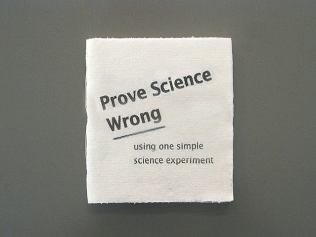 "Prove Science Wrong"