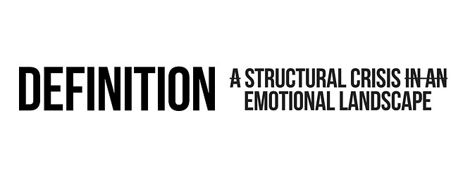 A Structural Crisis In An Emotional Landscape Definition