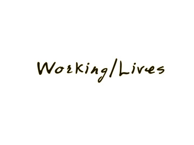 Working/Lives