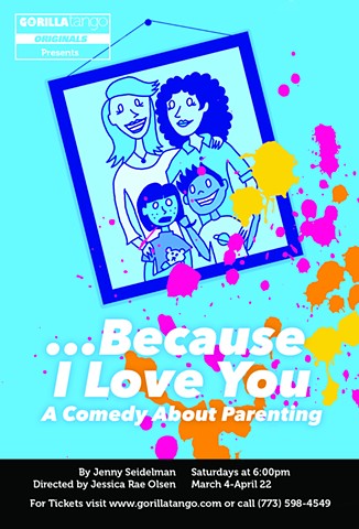 ...Because I Love You: A Comedy About Parenting