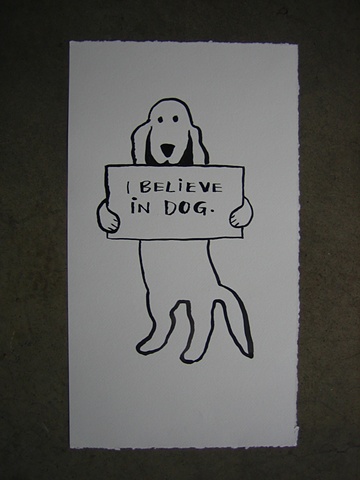 I believe in Dog