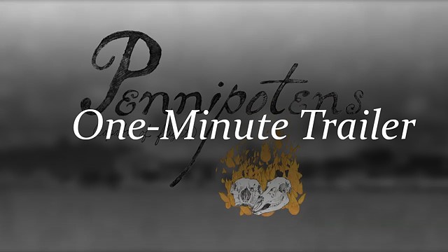 Pennipotens - 1 minute Trailer - 2011