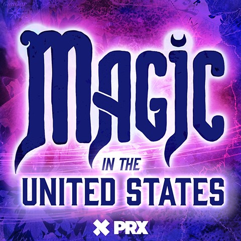 Magic in the United States Podcast