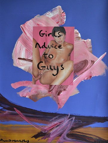 Girl's Advice to Guys, collage, porn, erotic, xxx, nsfw,sex, fantasies, text, words, images, porn, pornography, confessional art, shock art, shocking art, contemporary art, contemporary painting, curator, art collector, visual art, art journal, art lover,