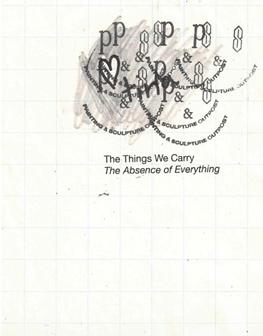 The Things We Carry: The Absence of Everything Exhibition Zine