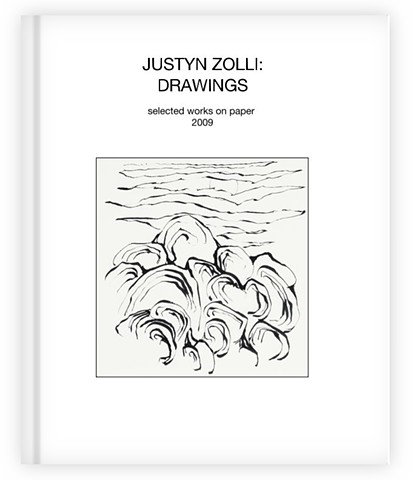 JUSTYN ZOLLI: SELECTED DRAWINGS 2009