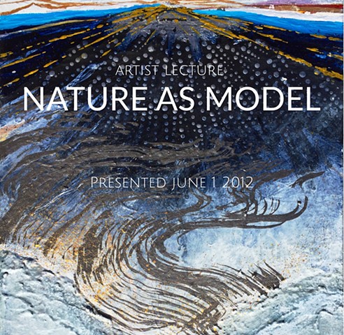 NATURE AS MODEL: artist lecture