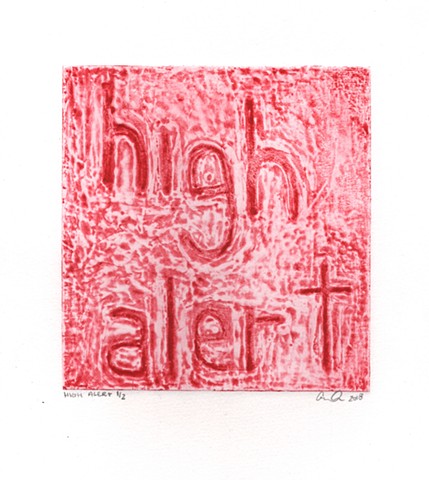 High Alert - Collograph