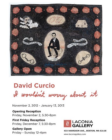"David Curcio: I Wouldn't Worry About It" poster, Laconia Gallery, 2012