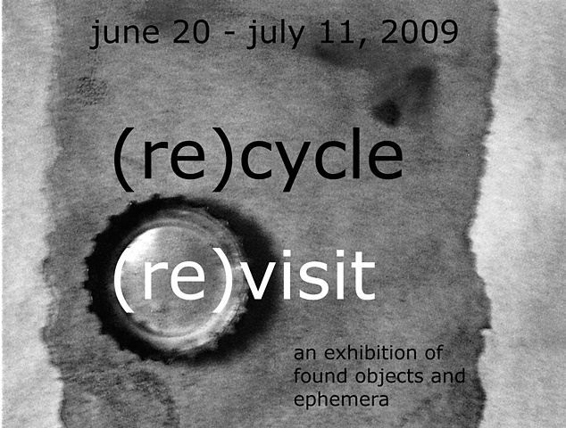 Riverwest Artists' Association exhibition, "(re)cycle (re)visit"