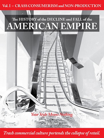 The History of the Decline and Fall of the American Empire I