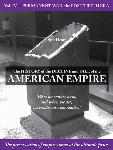 The History of the Decline and Fall of the American Empire IV