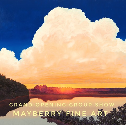 ‘ GRAND OPENING ‘ Mayberry Fine Art - Summer group show