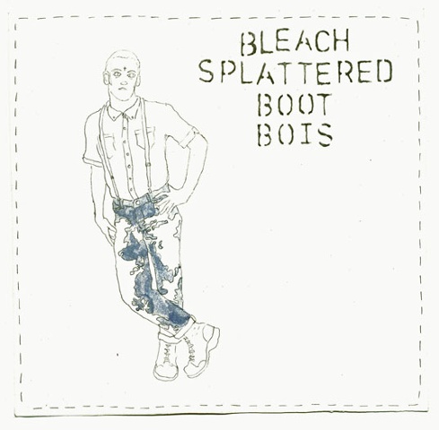 Bleach Splattered Boot Bois- 7" Cover Art