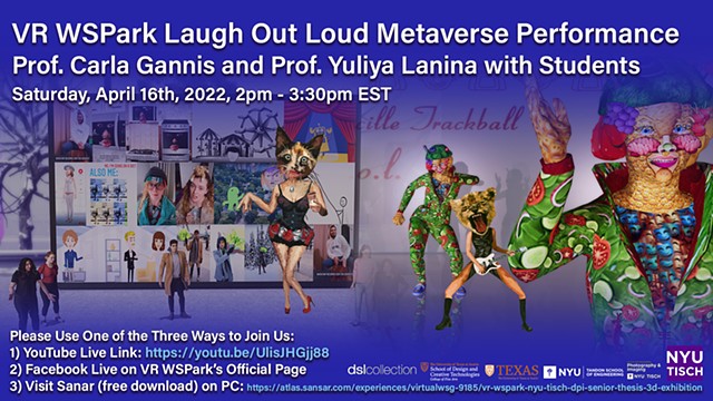 Laugh Out Loud Metaverse Performance - Prof. Carla Gannis and Prof. Yuliya Lanina with Students