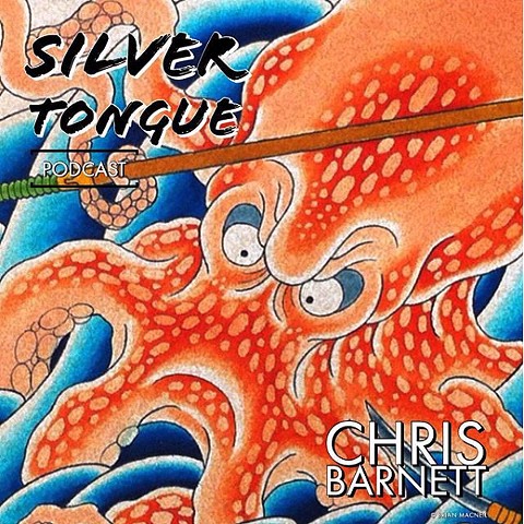 CHRIS BARNETT FEATURED ON SILVER TONGUE PODCAST! 