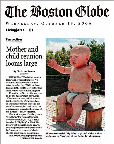Boston Globe Article, 
Big Baby at DeCordova, 
By Christine Temin, 
Page 1