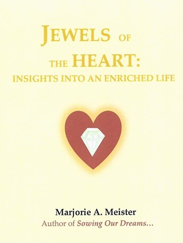 Jewels of the Heart - tap into the author's 75 insights  