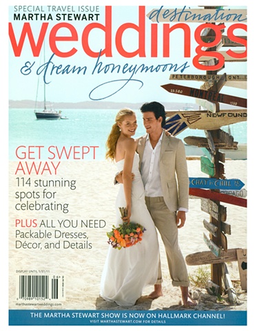 Martha Stewart Weddings
 Destination Issue 2010
