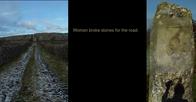 Women broke stones for the road.
