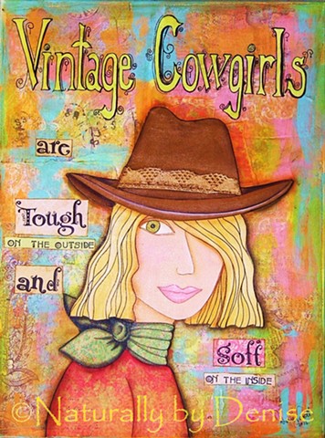 Vintage Cowgirls are Tough on the outside and Soft on the inside, 9 x 12" Art print