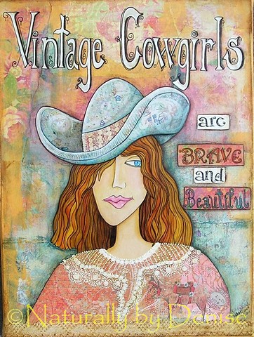 Vintage Cowgirls are Brave and Beautiful  9"X12" Art Print