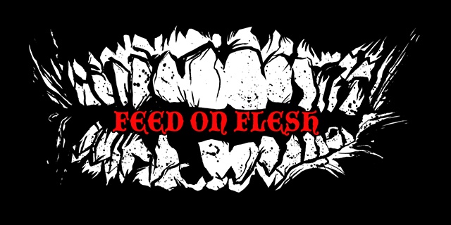 Feed on Flesh zombie art CHOD