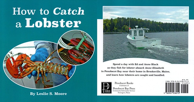 a children's book called "How to Catch a Lobster" by Leslie Moore, published by Penobscot Books