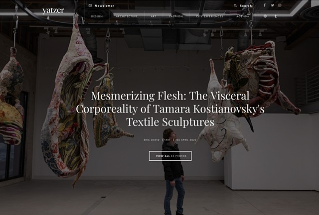 "Mesmerizing Flesh: The Visceral Corporeality of Tamara Kostianovsky's Textile Sculpture", Yatzer.com