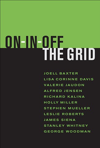 On, In, Off the Grid, DC Moore Gallery, New York, NY, Sept. 3-Oct. 3, 2026