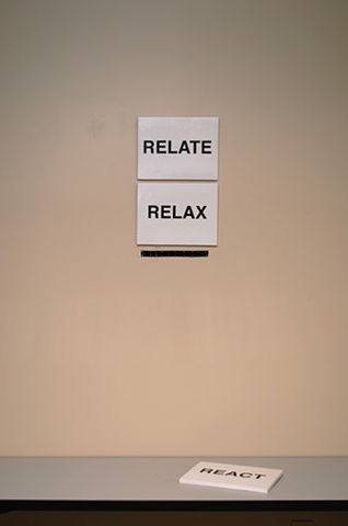 React/Relax/Relate