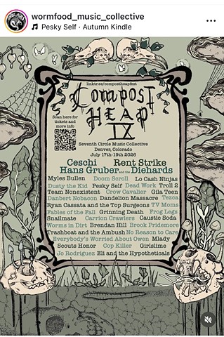 Friday July 17th 2026 COMPOST HEAP IX - Seventh Circle Music Collective DENVER, CO