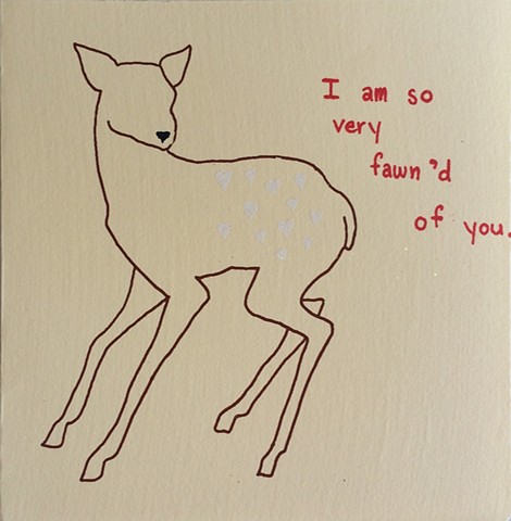 so very fawn'd of you
