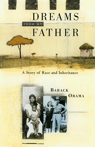 Book Cover: DREAMS FROM MY FATHER, Barack Obama
Times Books, Random House