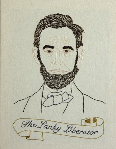 Abraham Lincoln embroidery fiber art US Presidents american history