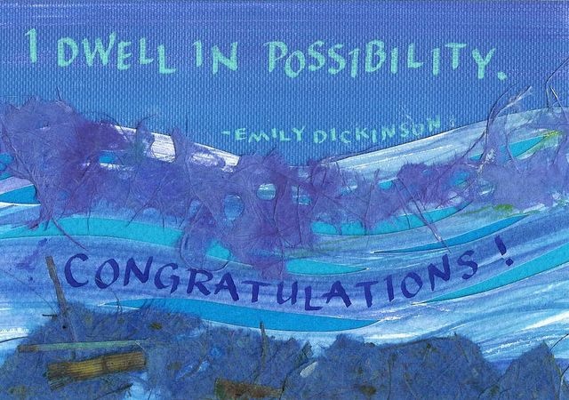 Congratulations - I Dwell in Possibility 
