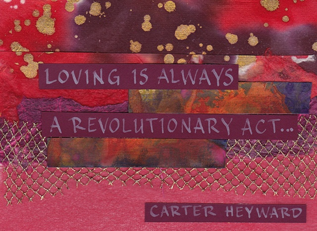 Carter Heyward - Loving is Always a Revolutionary Act