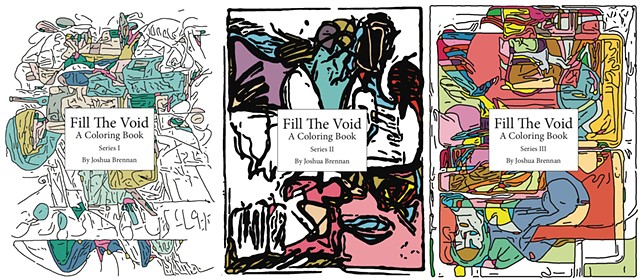 Fill The Void: A Coloring Book Featuring the Abstract Art of Joshua Brennan Series III