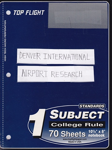 Denver International Airport Research Notebook 

