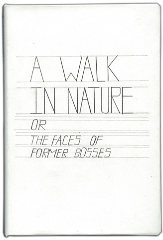 A Walk in Nature or the Faces of Former Bosses