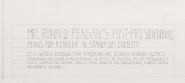 Mr. Ronald Reagan's Post-Presidential Plans for a Career in Stand-up Comedy (detail)