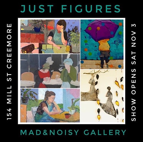 NEW SHOW AT THE MAD AND NOISY GALLERY CREEMORE