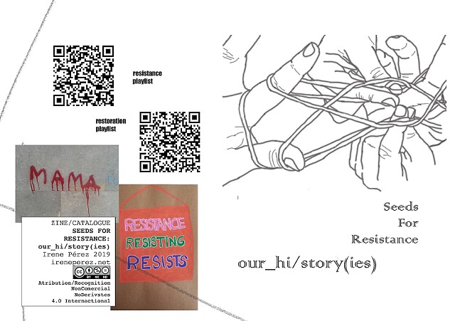 Catalogue Zine
Seeds for Resistance: our_hi/story(ies)