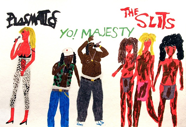 Yo Majesty, The Slits and Tracy from the Plasmatics
 
     
    
