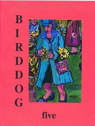 Bird Dog literary journal, Sarah Mangold, innovative writing, poetry, Maggie Mangold