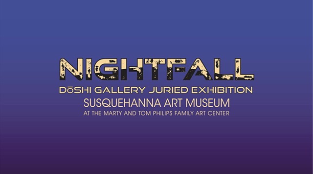 Nightfall, Susquehanna Art Museum